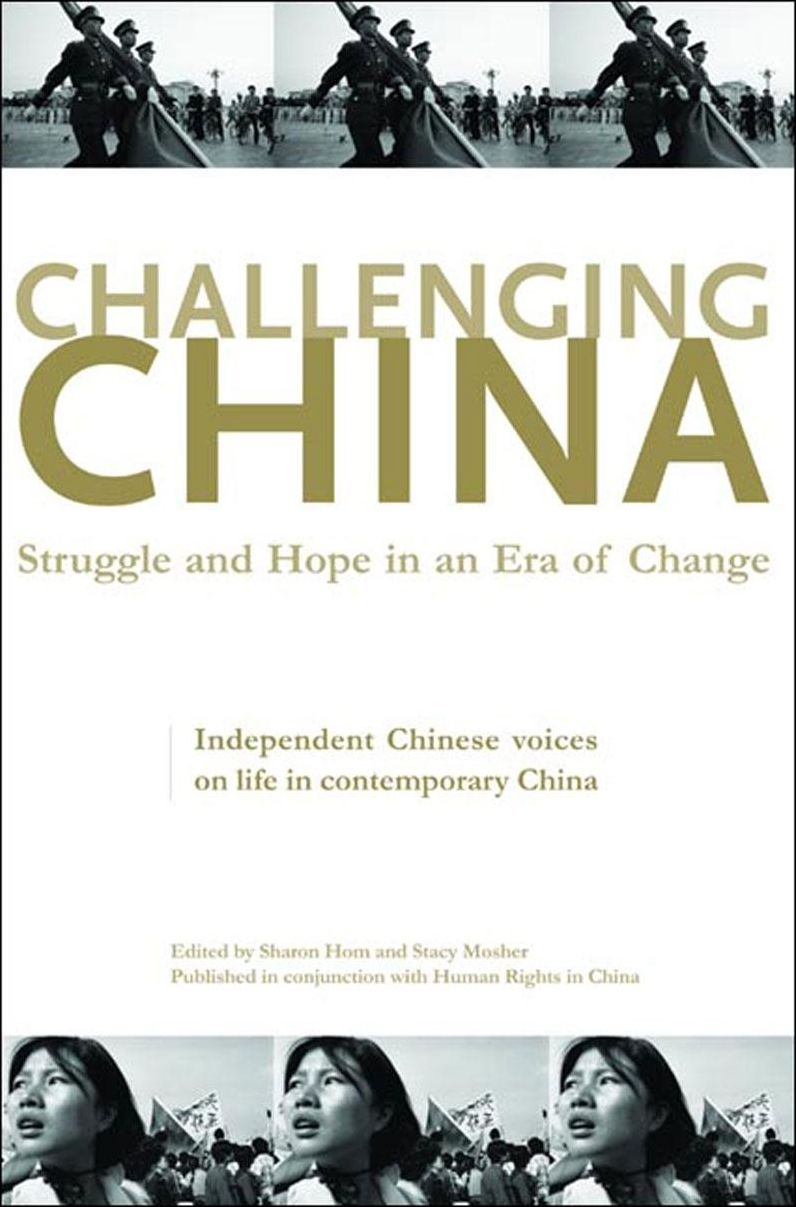 Challenging China: Struggle and Hope in an Era of Change