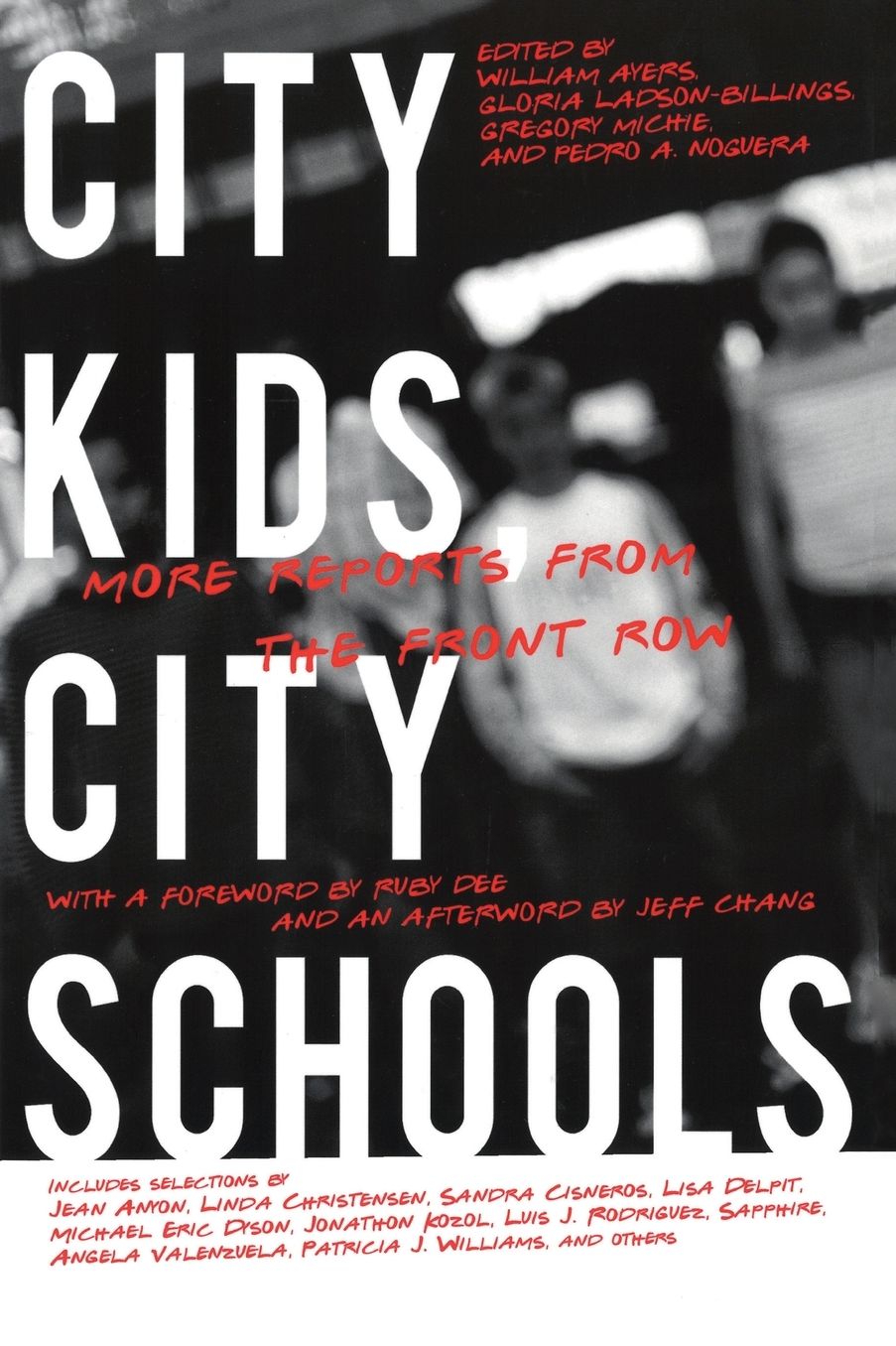 City Kids, City Schools: More Reports from the Front Row