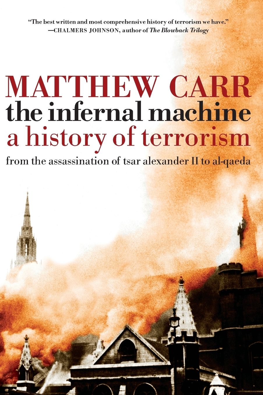 Infernal Machine: A History of Terrorism
