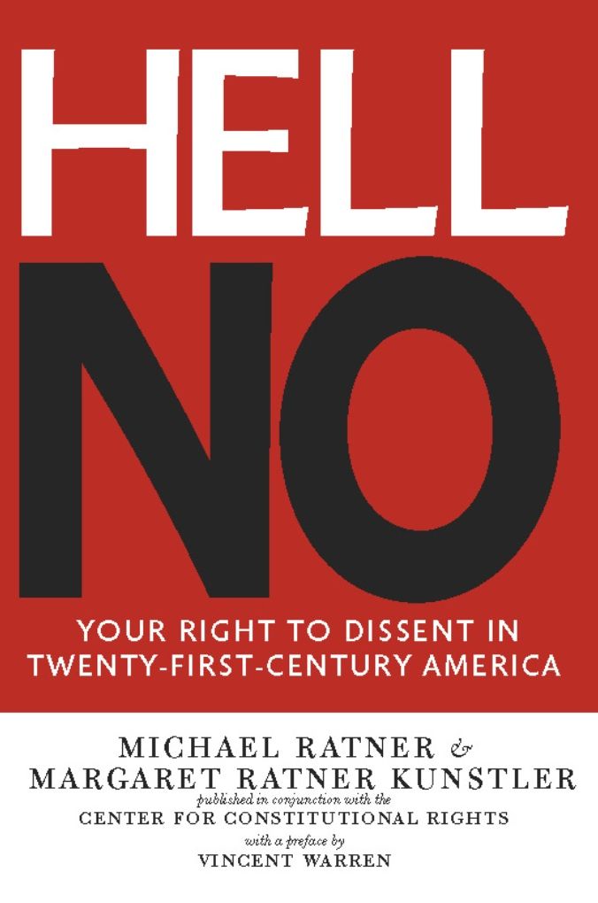 Hell No: Your Right to Dissent in 21st-Century America