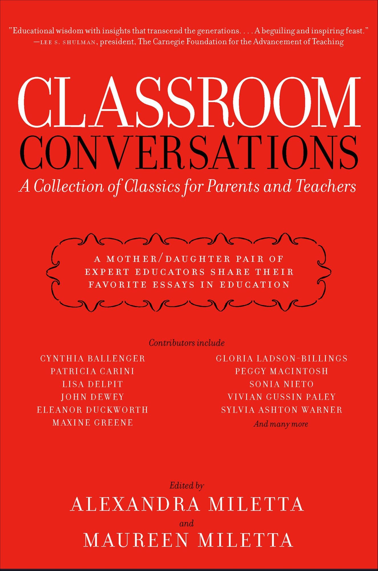 Classroom Conversations: A Collection of Classics for Parents and Teachers