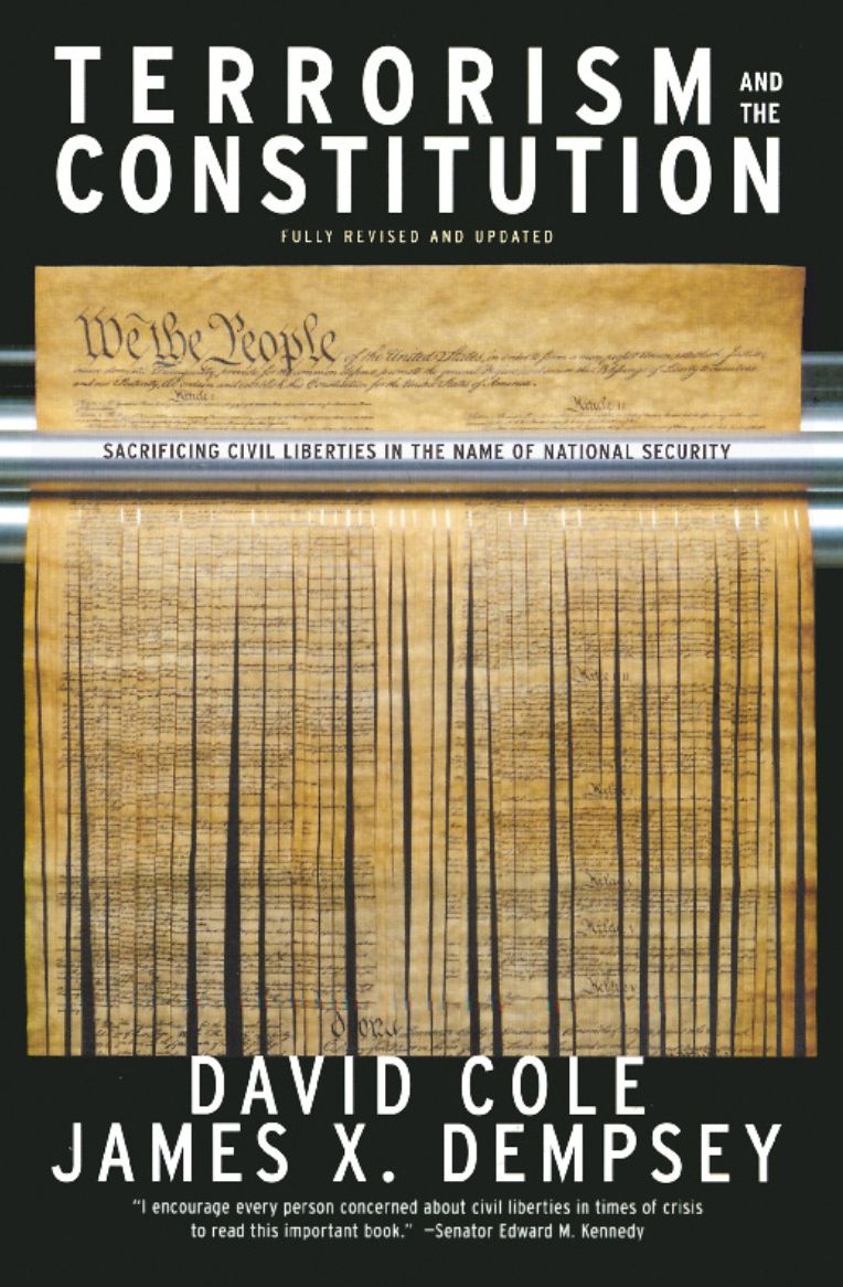 Terrorism and the Constitution: Sacrificing Civil Liberties In The Name Of National Security