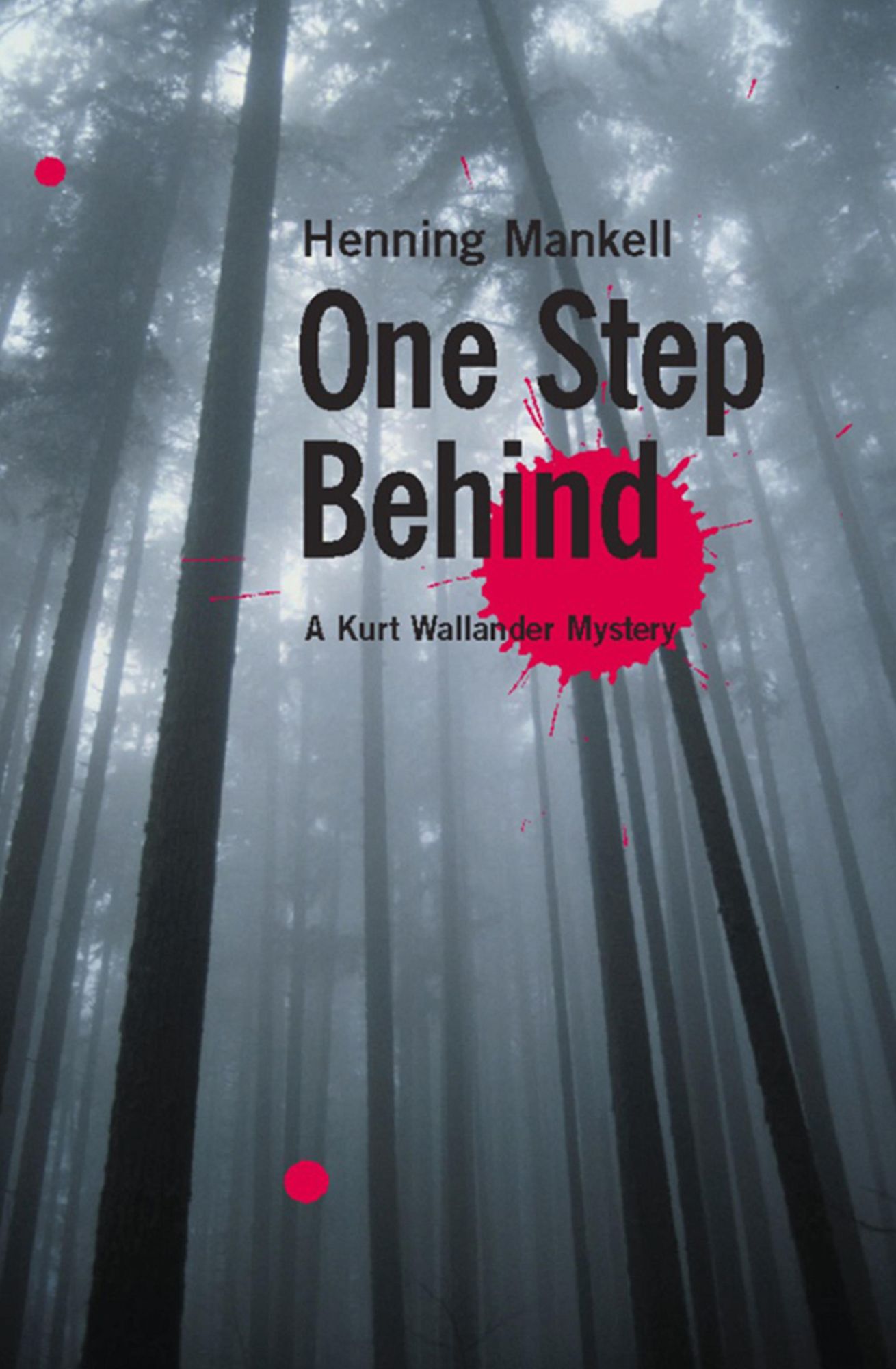 One Step Behind (Kurt Wallander Series #7)
