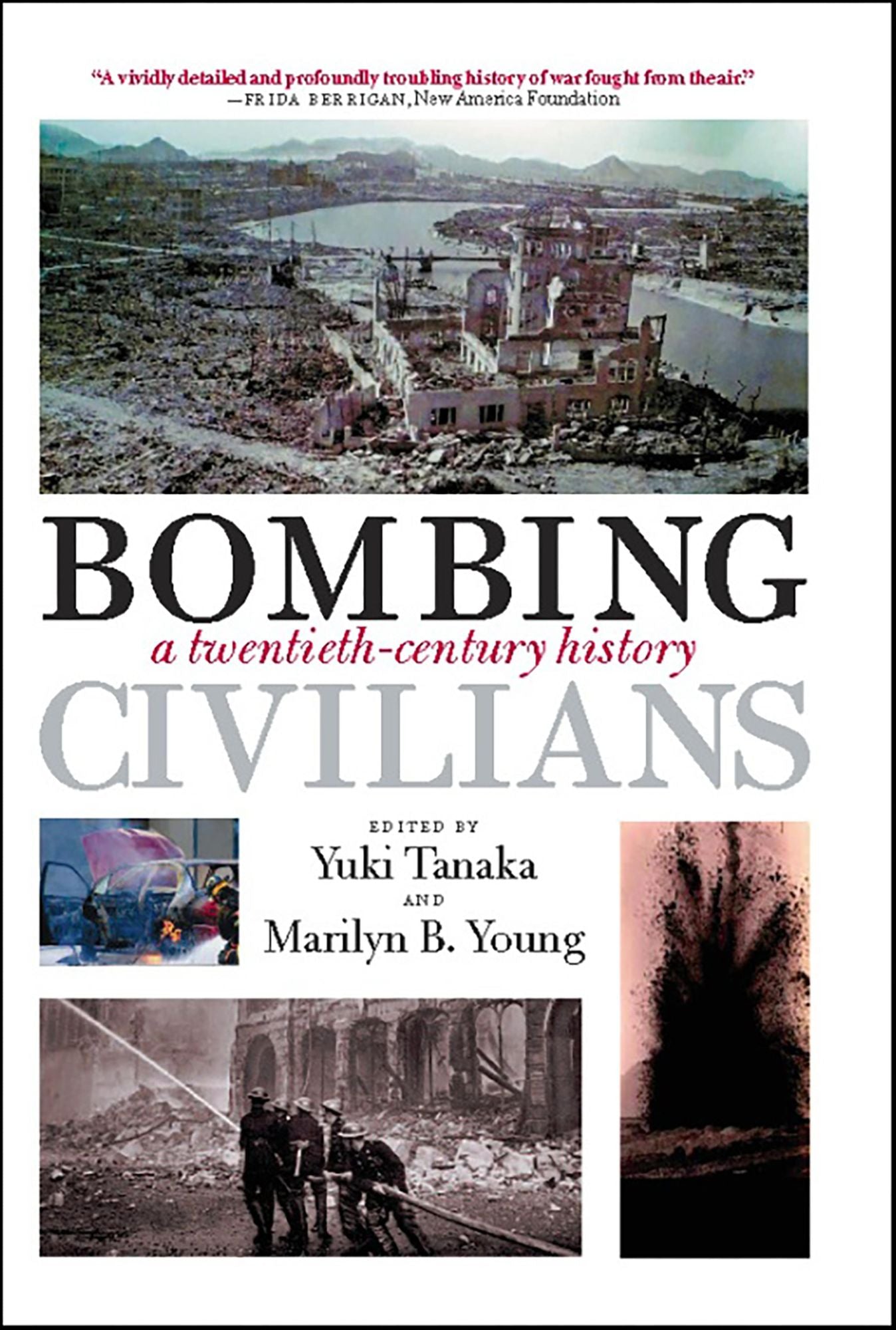 Bombing Civilians: A Twentieth-Century History