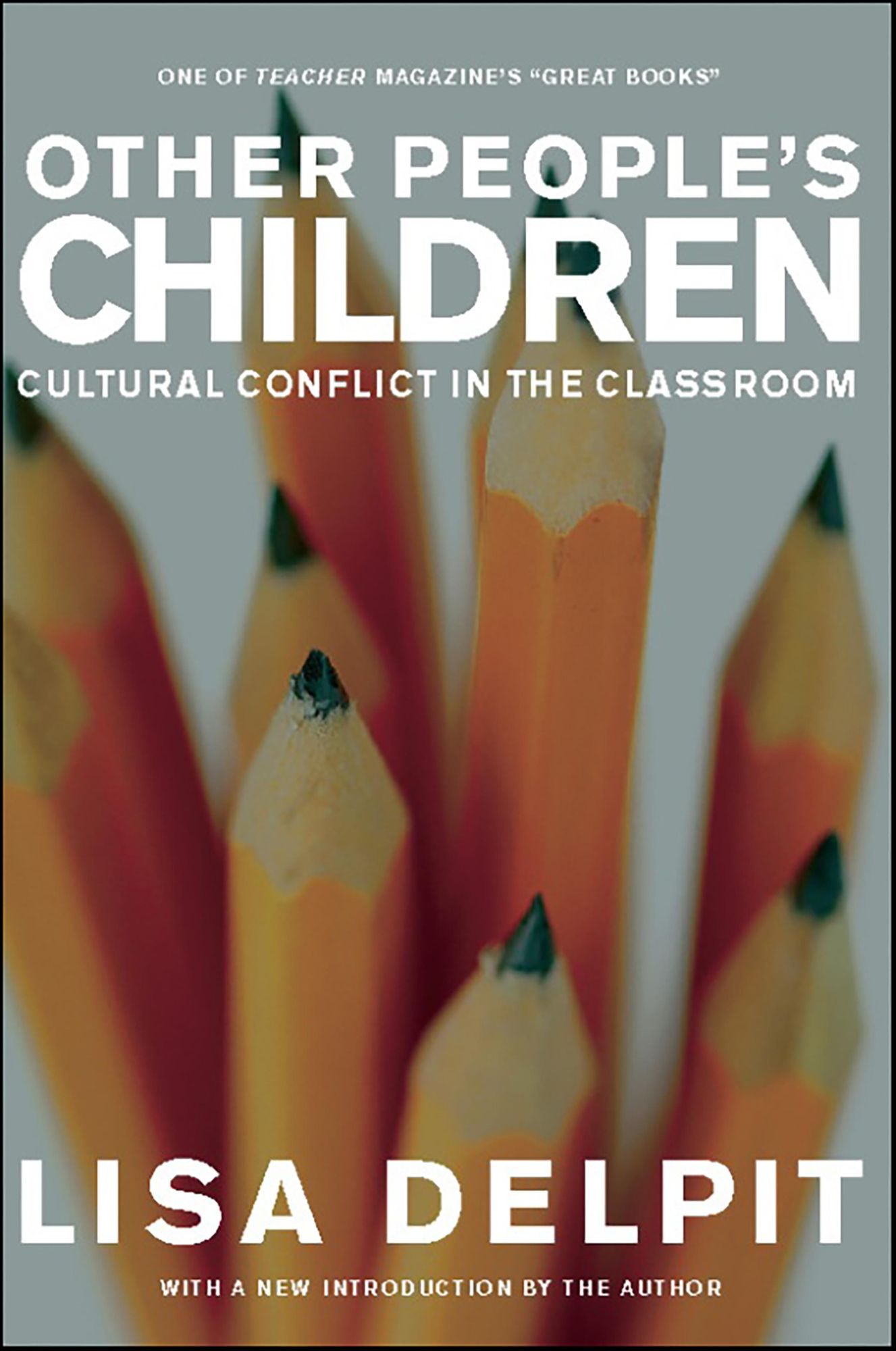 Other People's Children: Cultural Conflict in the Classroom