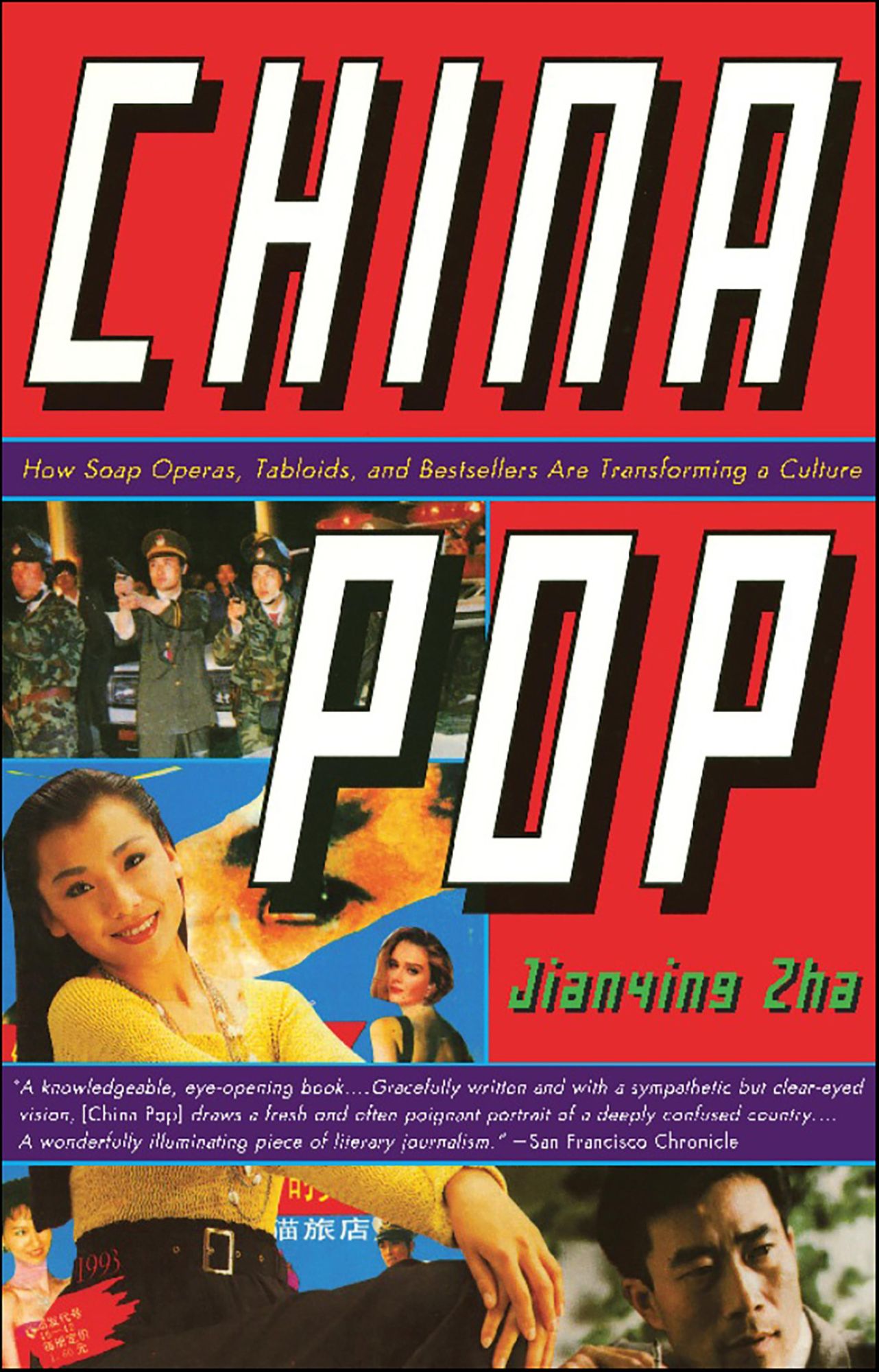 China Pop: How Soap Operas, Tabloids and Bestsellers Are Transforming a Culture