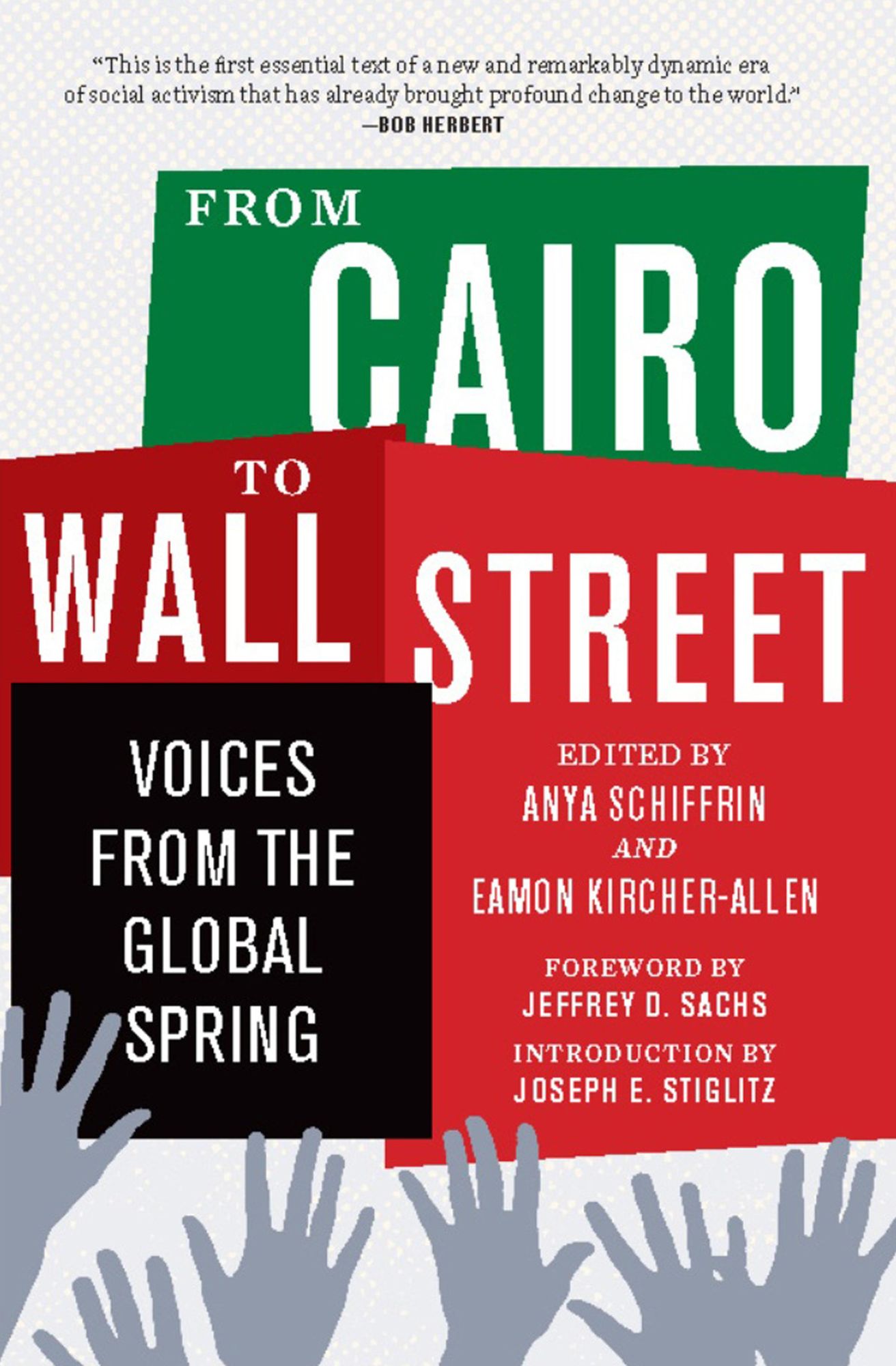 From Cairo to Wall Street: Voices from the Global Spring