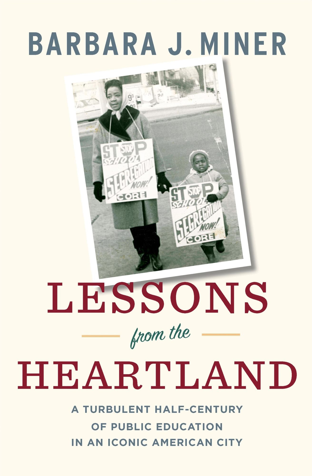 Lessons from the Heartland: A Turbulent Half-Century of Public Education in an Iconic American City