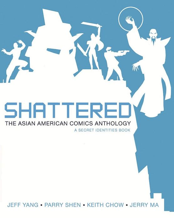 Shattered: The Asian American Comics Anthology
