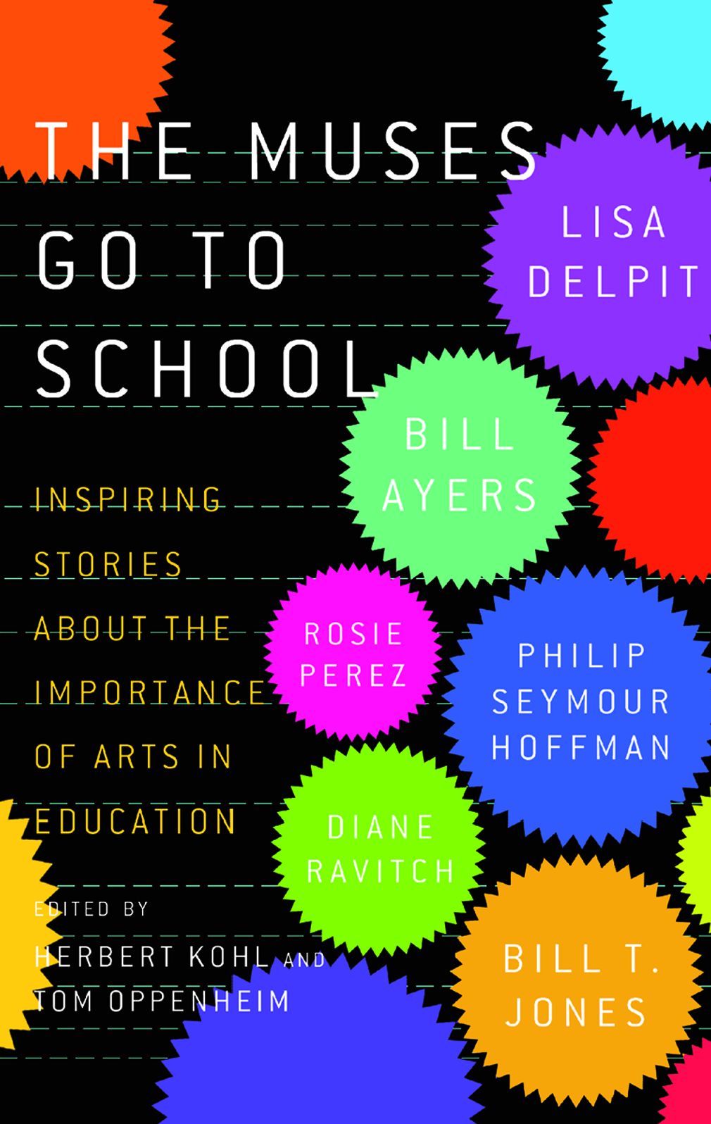 The Muses Go to School: Inspiring Stories About the Importance of Arts in Education