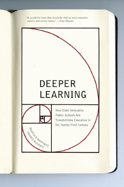 Deeper Learning: How Eight Innovative Public Schools Are Transforming Education in the Twenty-First Century
