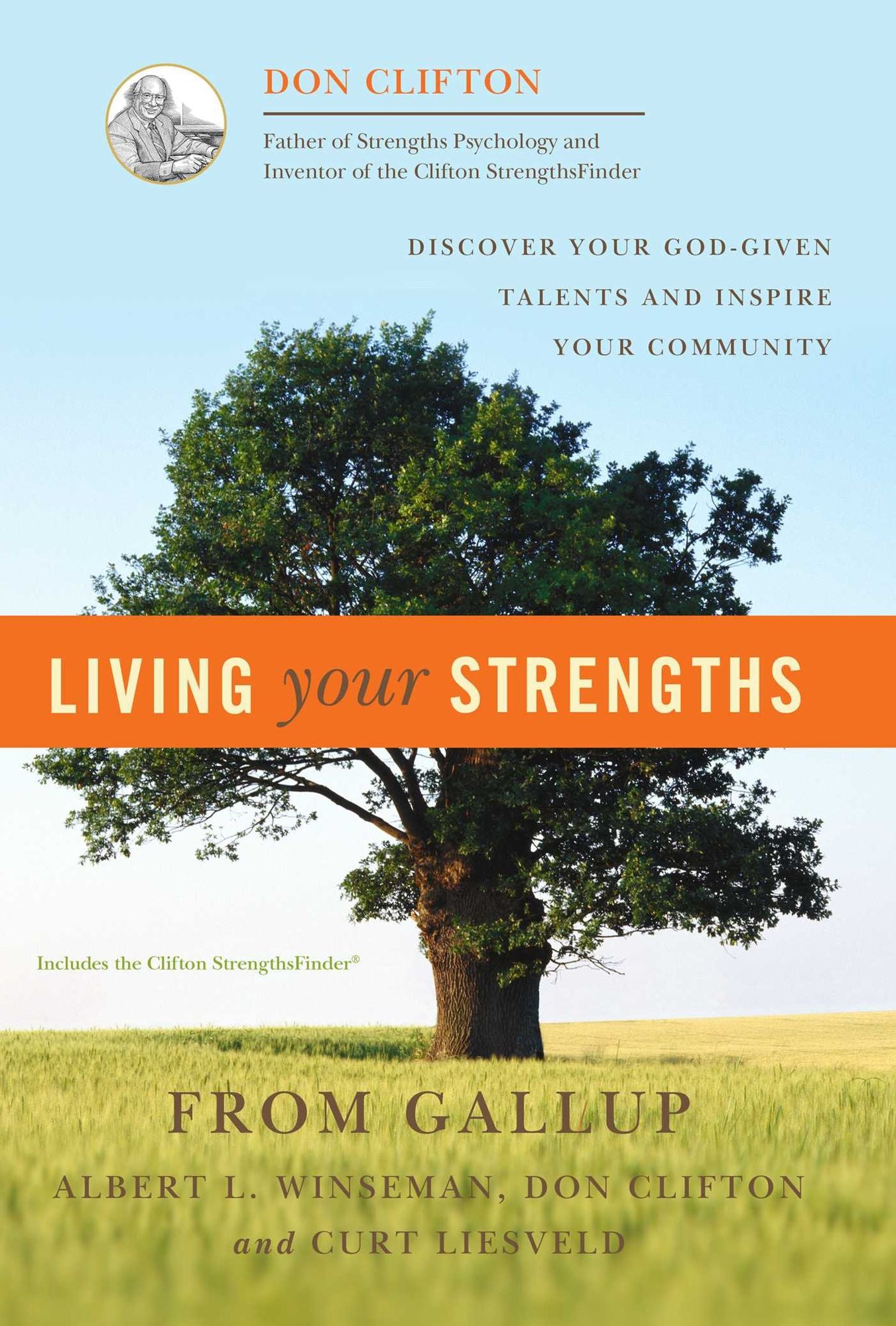 Living Your Strengths: Discover Your God-Given Talents and Inspire Your Community