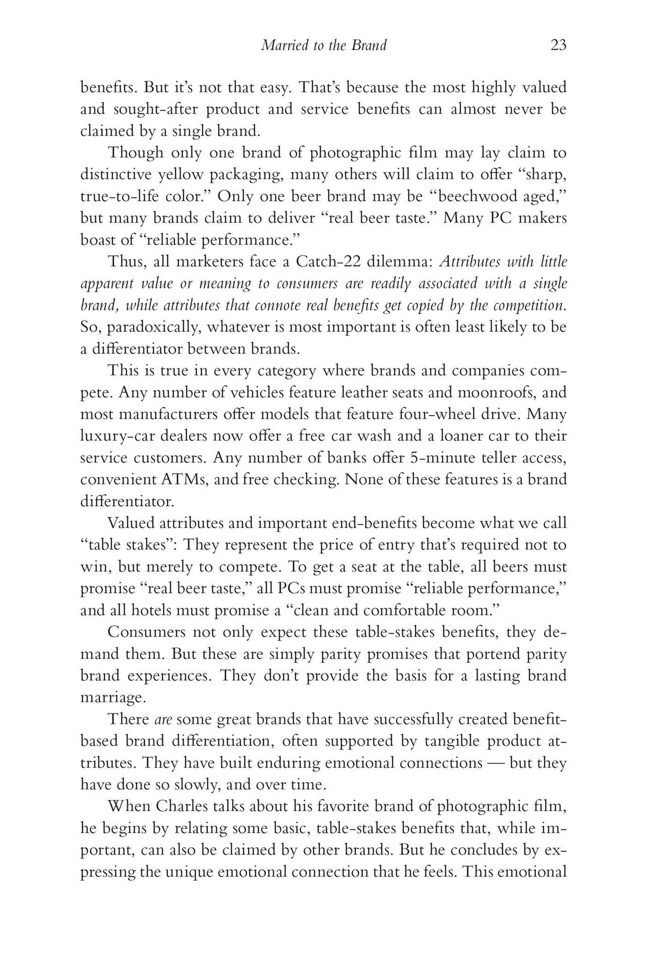 Married to the Brand: Why Consumers Bond with Some Brands for Life