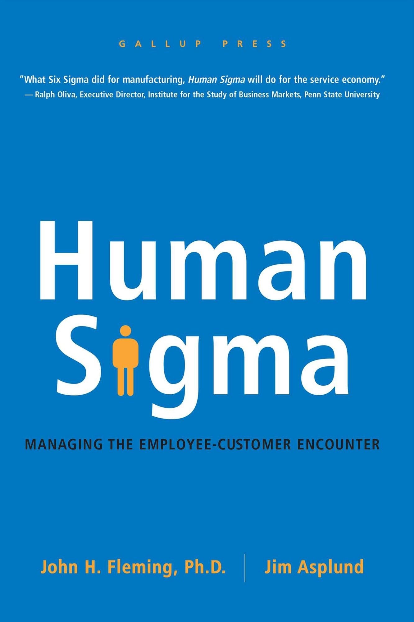 Human Sigma: Managing the Employee - Customer Encounter