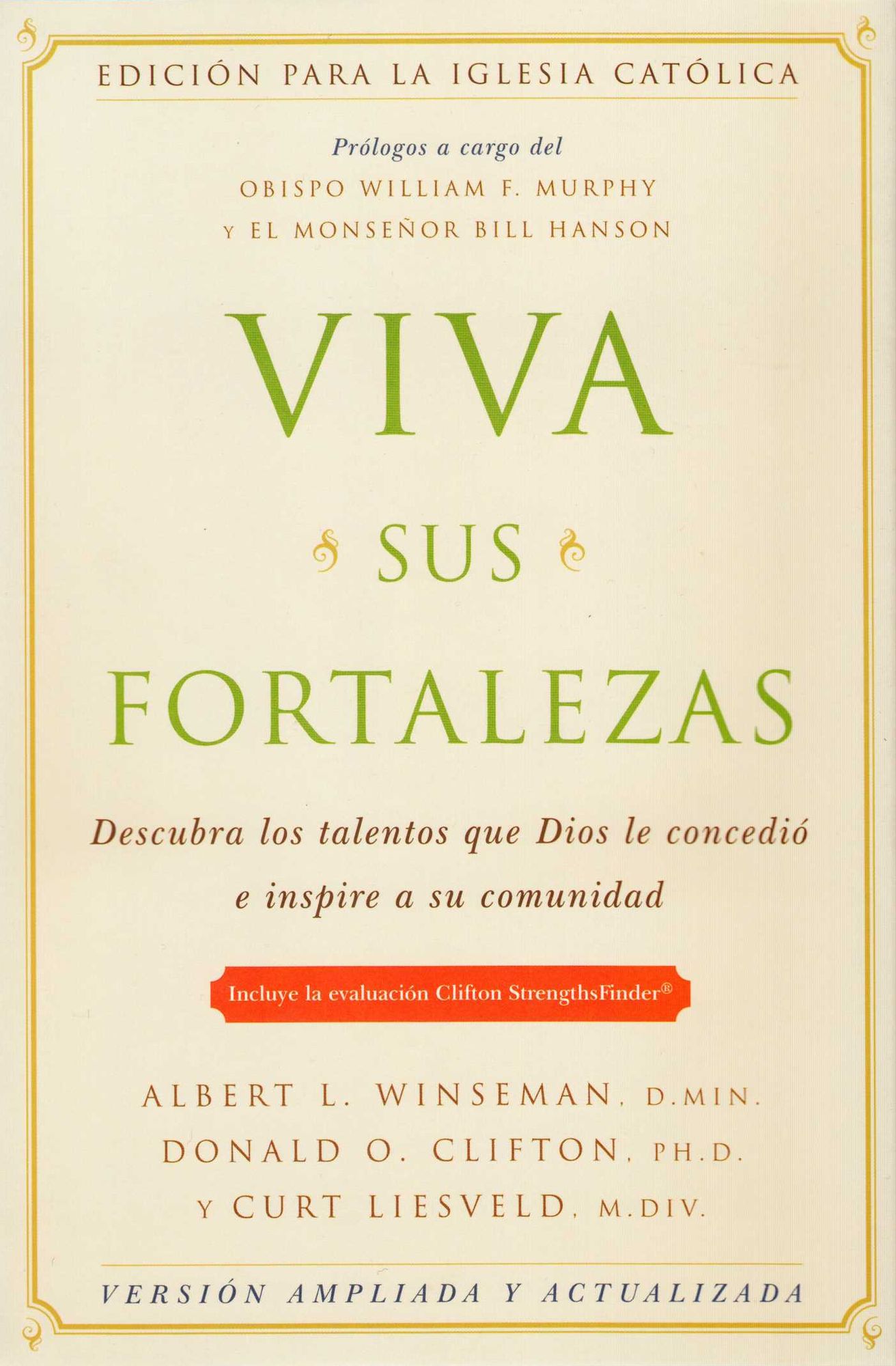 Viva sus fortalezas: Catholic Edition