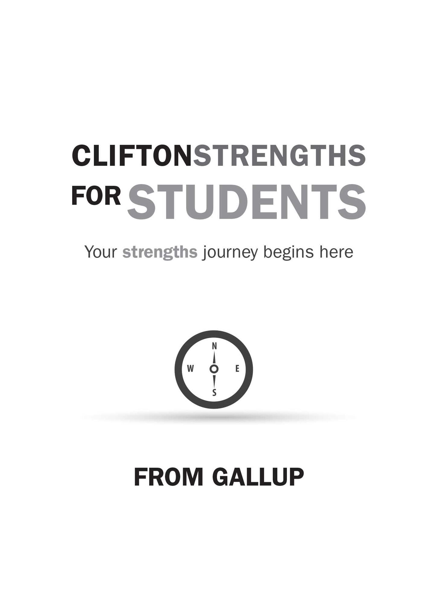 CliftonStrengths for Students: Your Strengths Journey Begins Here