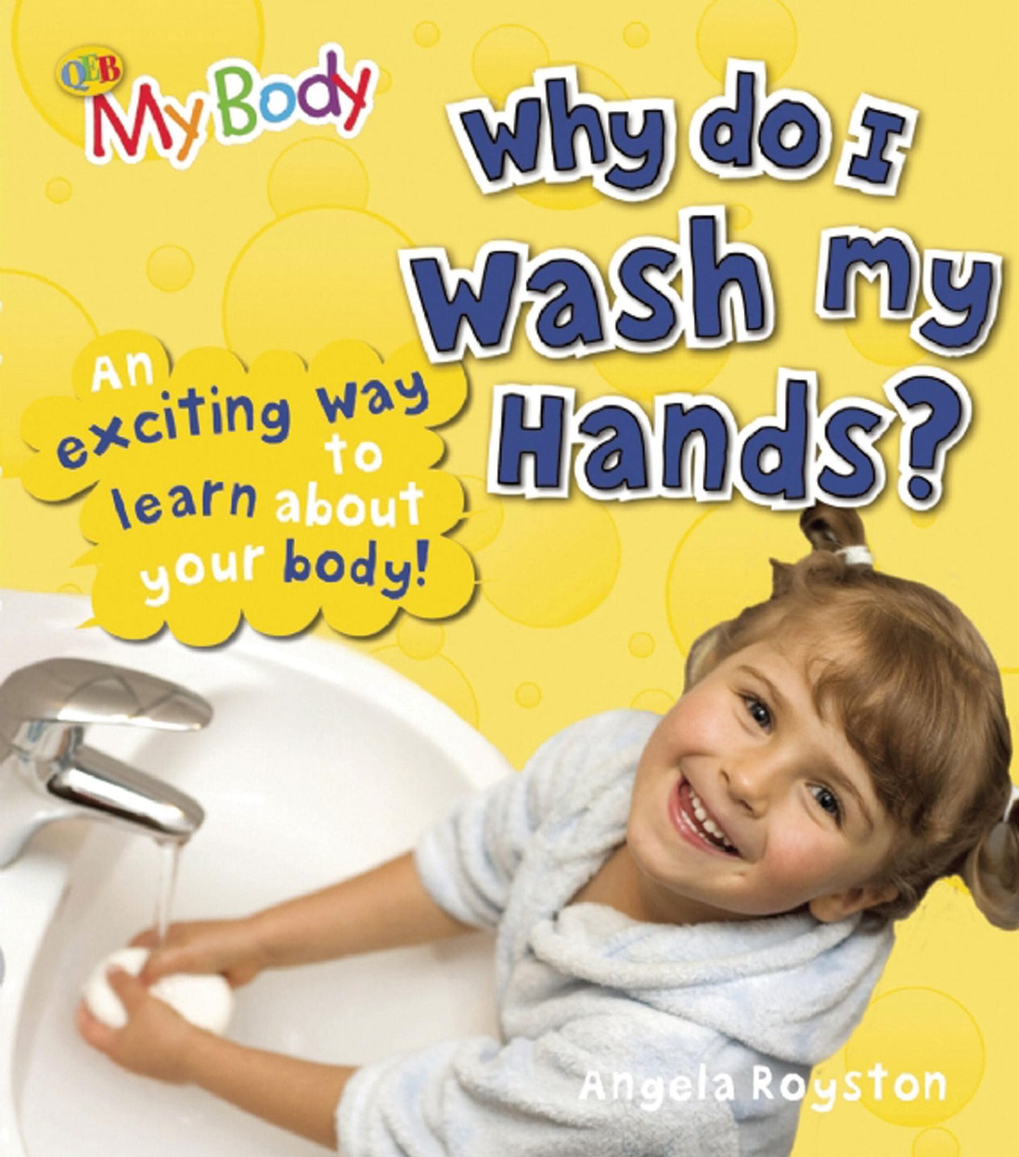 Why Do I Wash My Hands?