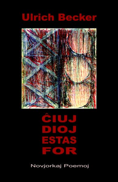 Cxiuj Dioj Estas for... Novjorkaj Poemoj
