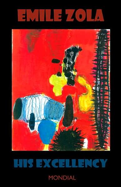 His Excellency (Son Excellence Eugene Rougon; Rougon-Macquart)