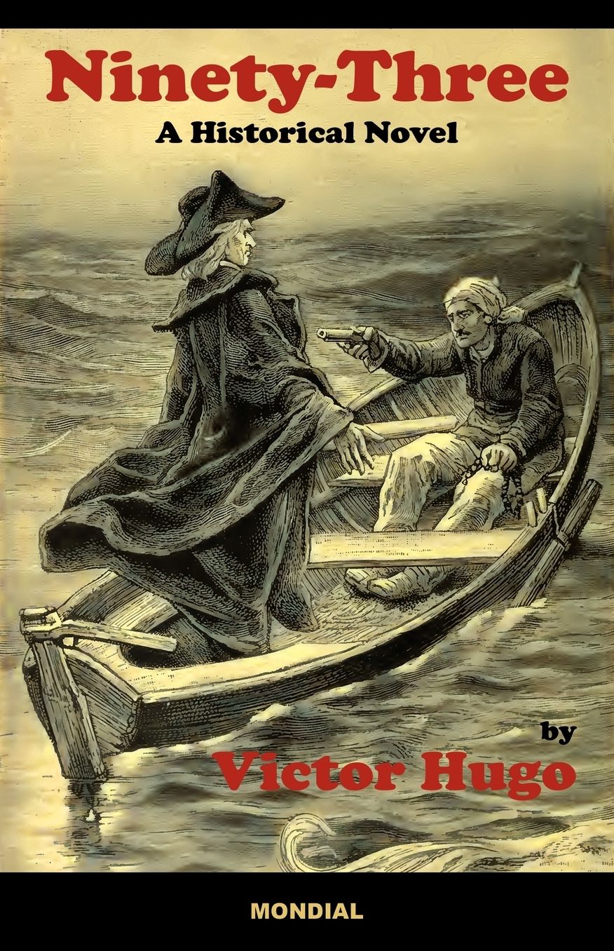 Ninety-Three (A Historical Novel)