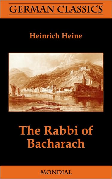 The Rabbi Of Bacharach (German Classics)