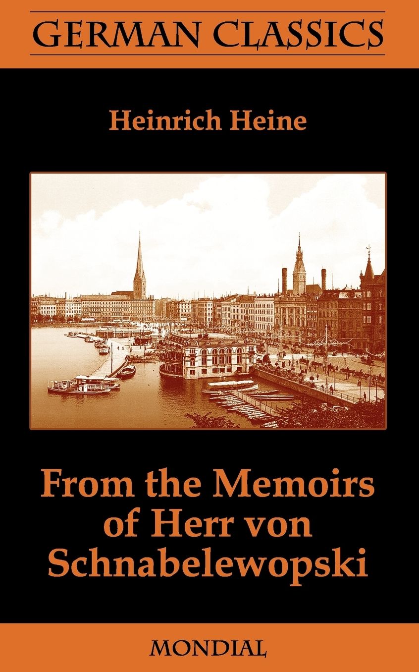 From The Memoirs Of Herr Von Schnabelewopski (German Classics)