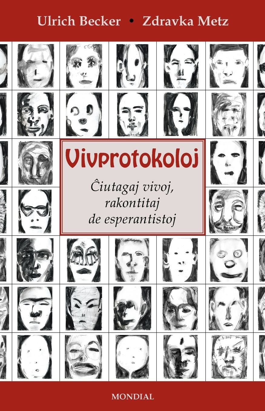 Vivprotokoloj (Esperantistaj Vivoj. En Esperanto)