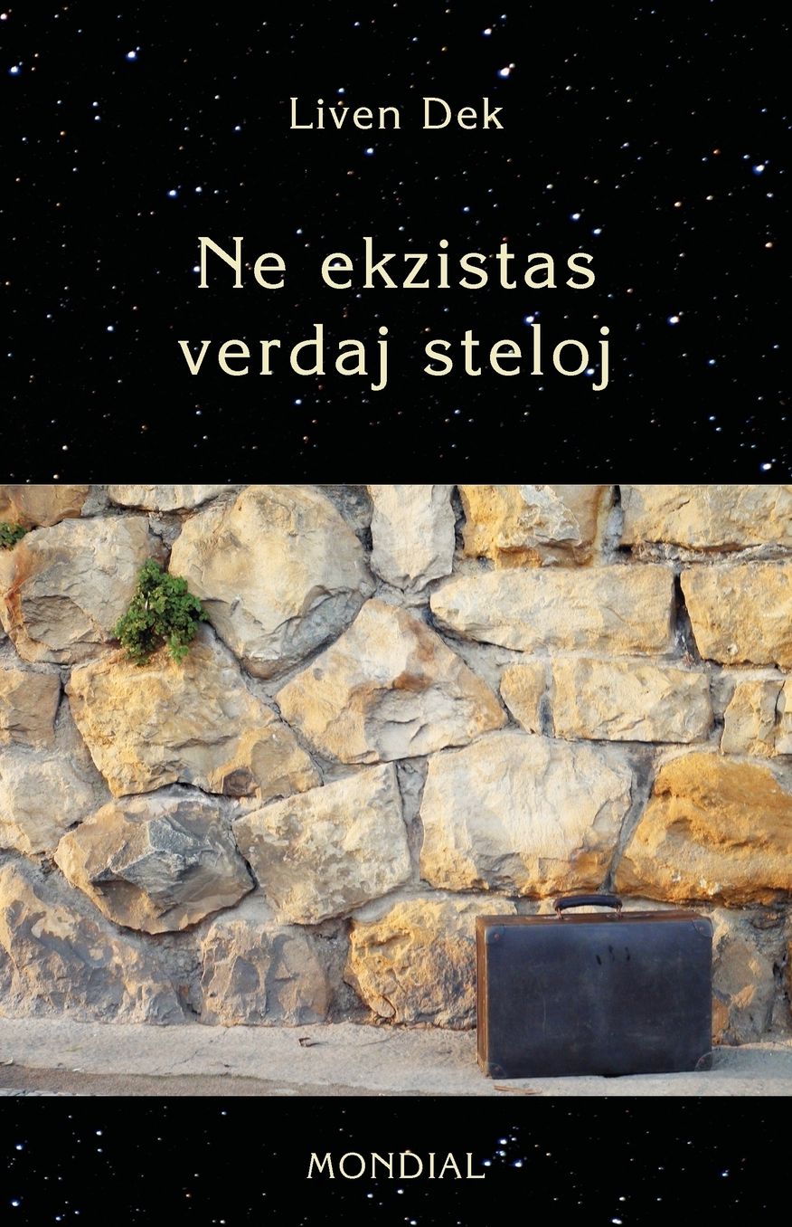 Ne Ekzistas Verdaj Steloj. (60 Mikronoveloj En Esperanto)