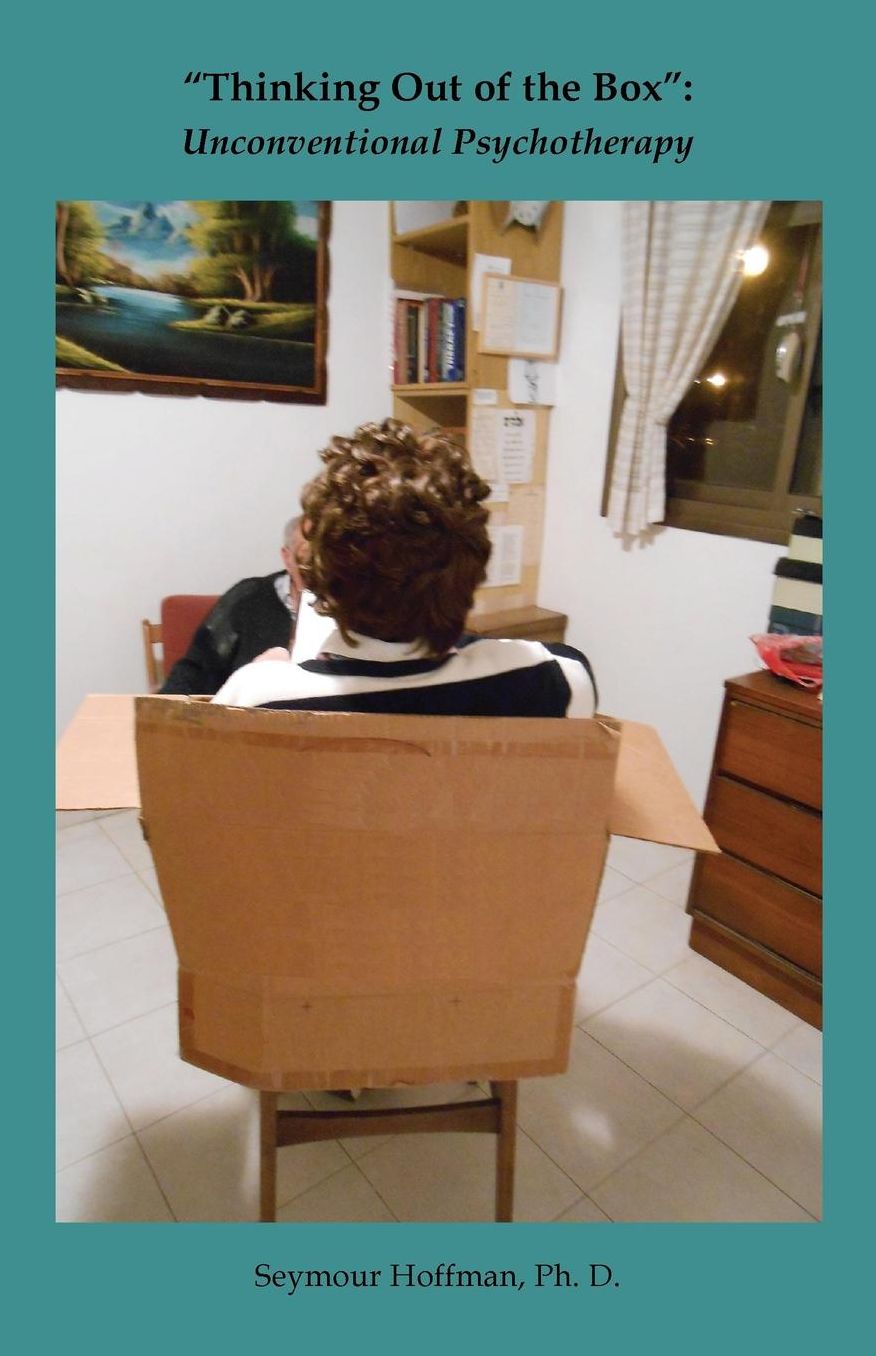 "Thinking Out of the Box": Unconventional Psychotherapy