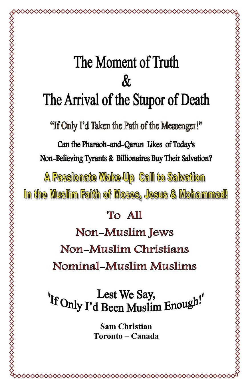 The Moment of Truth & The Arrival of the Stupor of Death
