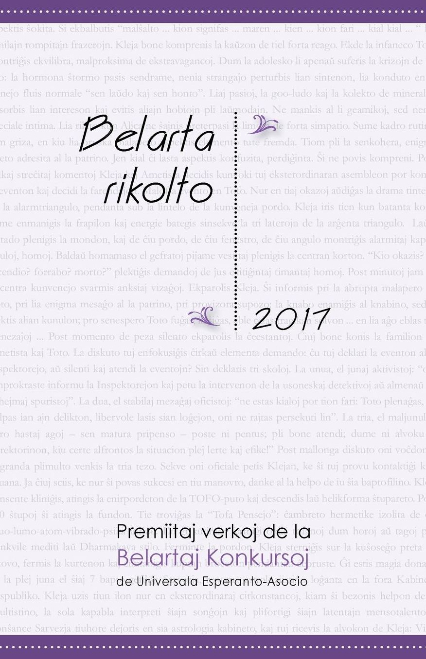 Belarta Rikolto 2017: Premiitaj Verkoj de la Belartaj Konkursoj de Universala Esperanto-Asocio