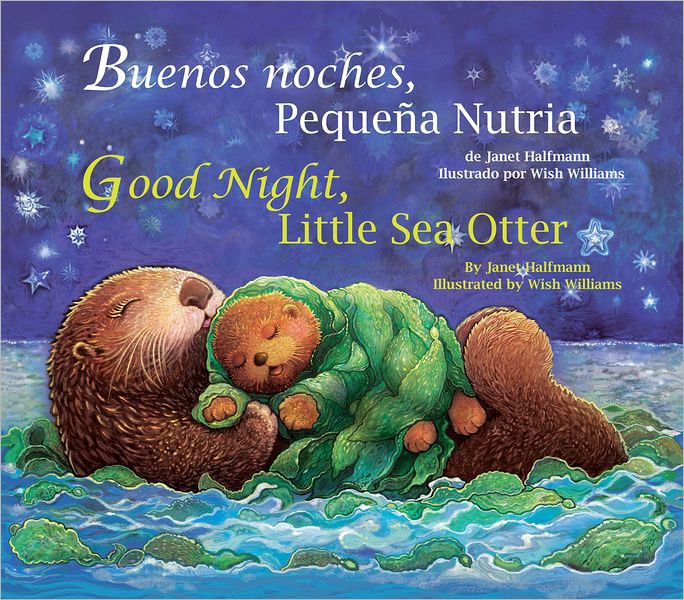 Buenas Noches, Pequena Nutria/Good Night, Little Sea Otter