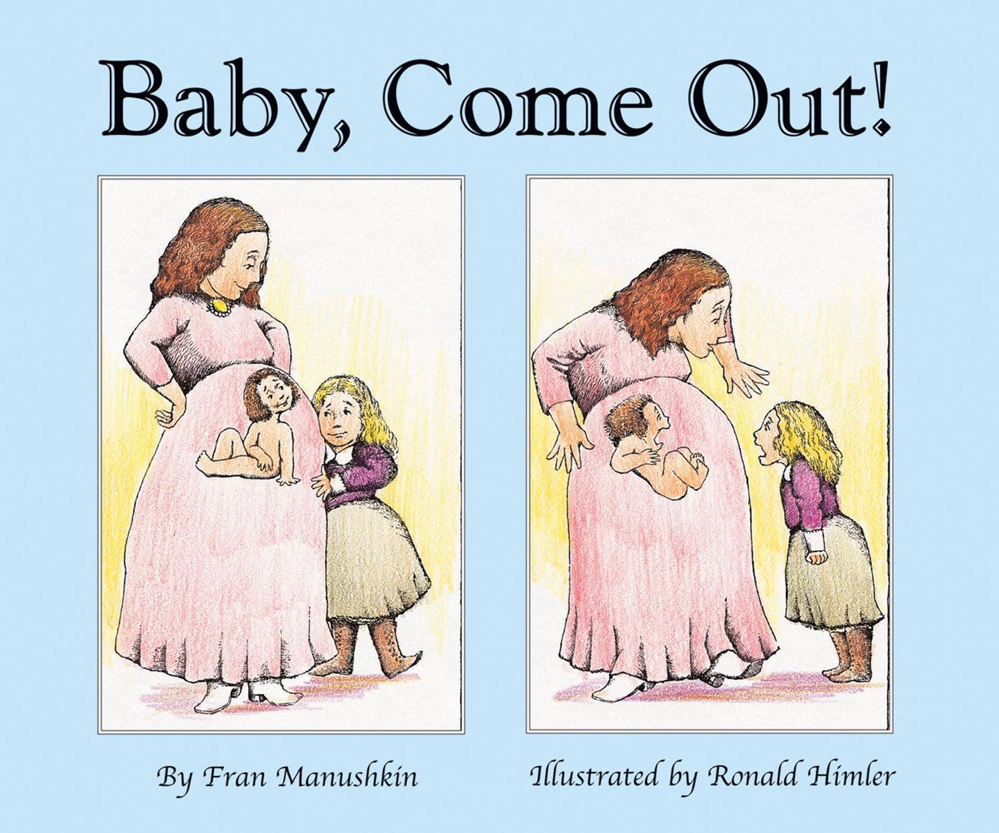 Baby, Come Out