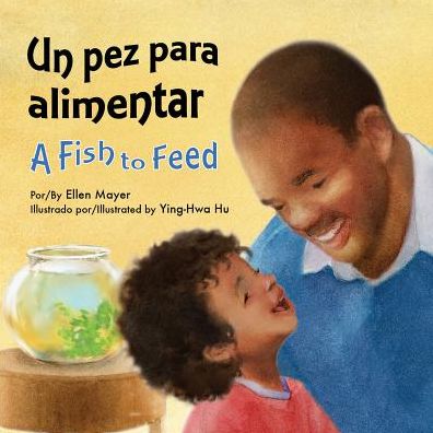 Un Pez Para Alimentar (a Fish to Feed)