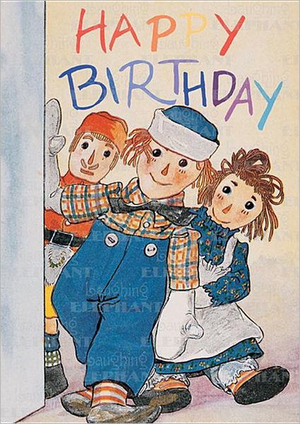Raggedy Ann & Andy - Birthday Greeting Card