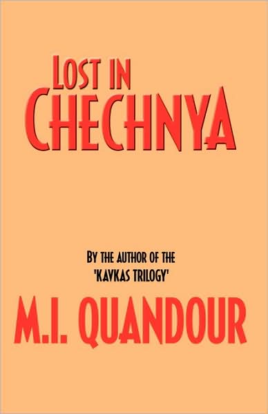 Lost In Chechnya