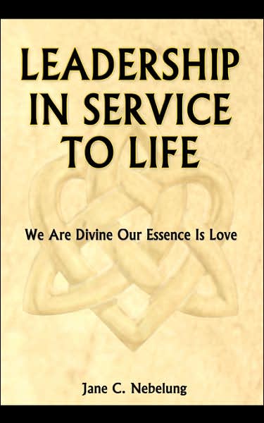 Leadership In Service To Life