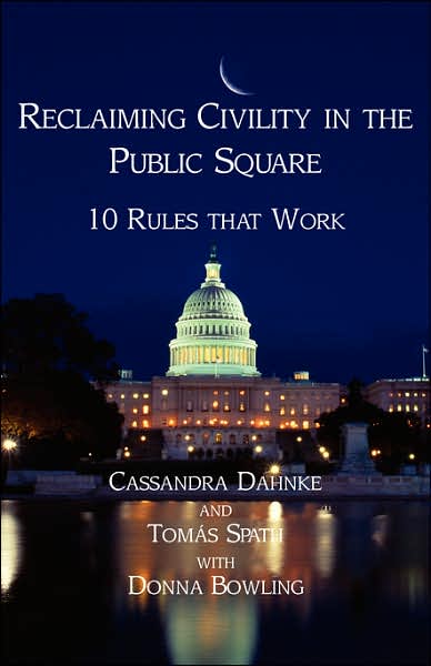 Reclaiming Civility In The Public Square