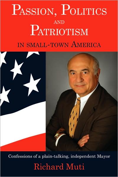 Passion, Politics & Patriotism In Small-Town America