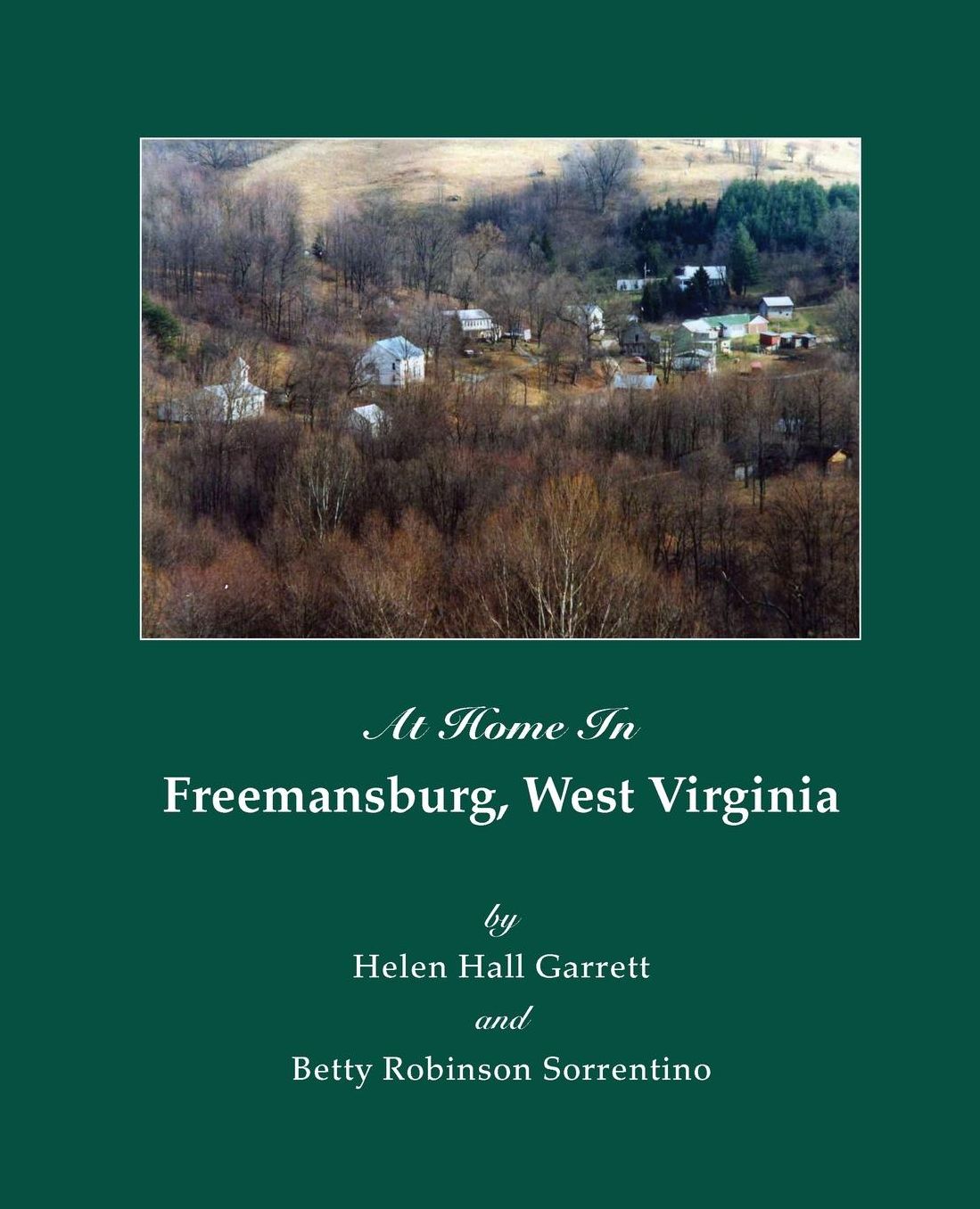 At Home In Freemansburg, West Virginia