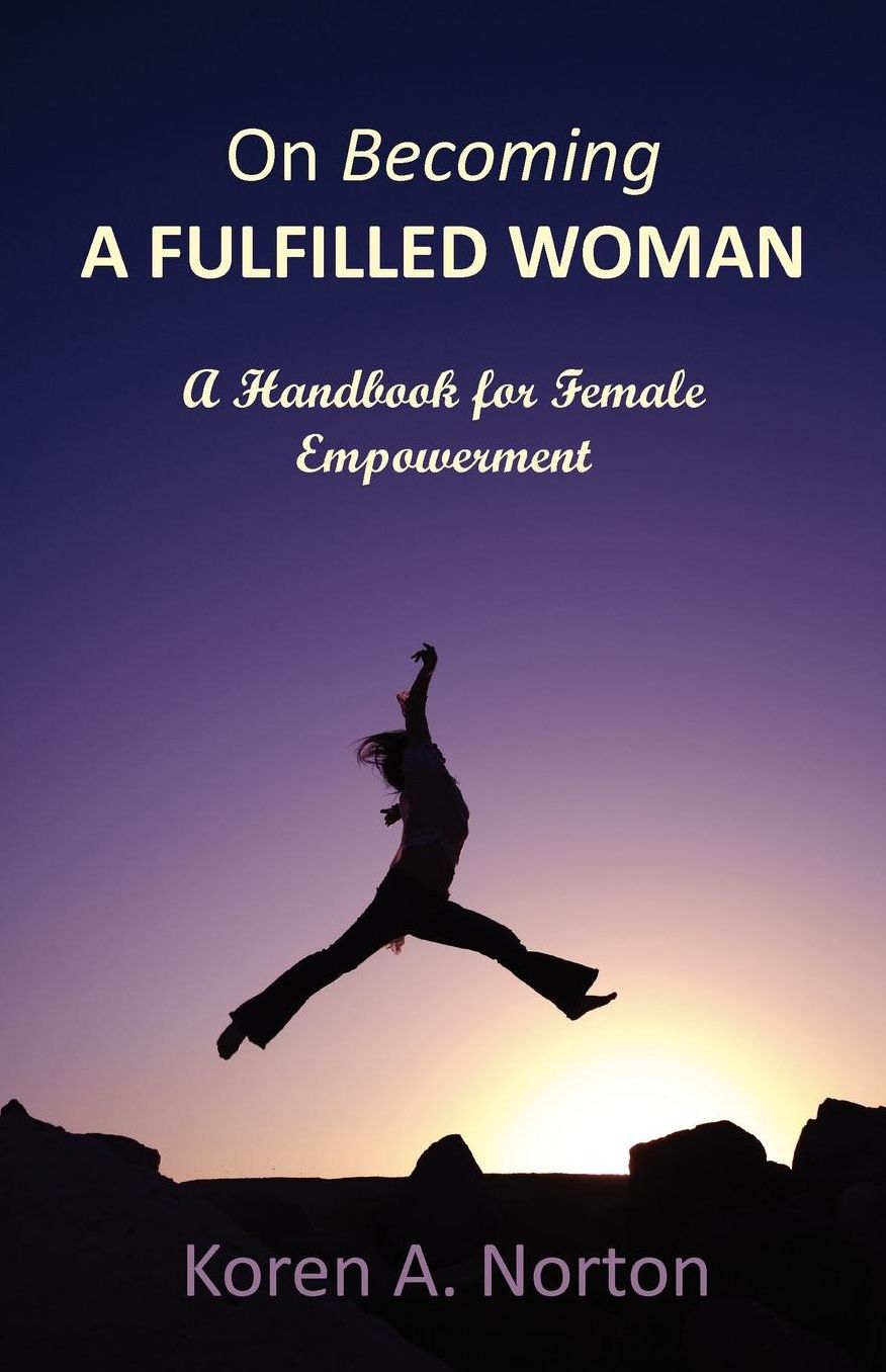 On Becoming A Fulfilled Woman