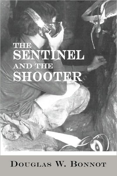 The Sentinel and the Shooter