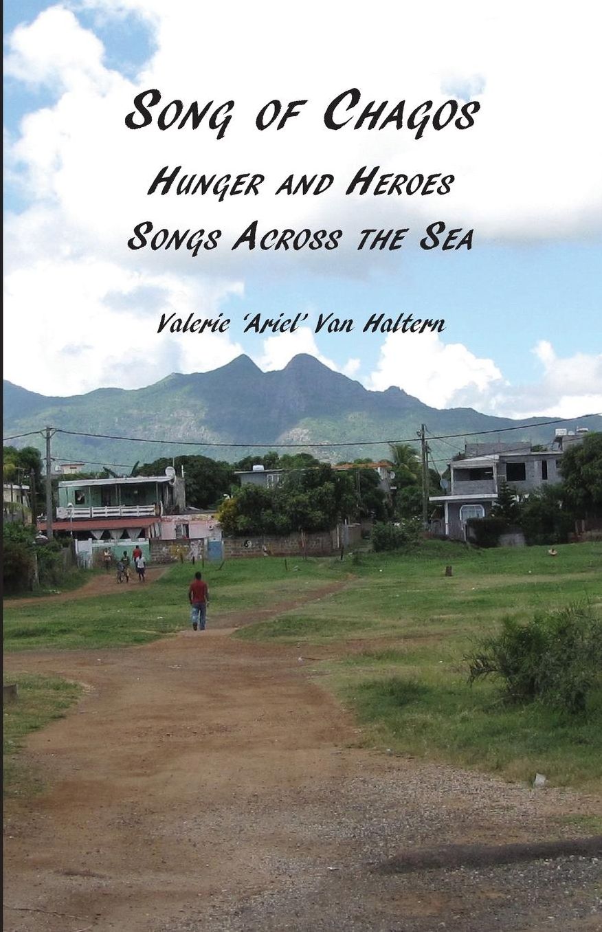Song of Chagos: Hunger and Heroes, Songs Across the Sea