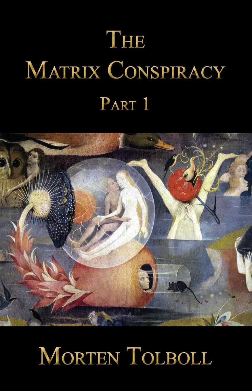 The Matrix Conspiracy - Part 1