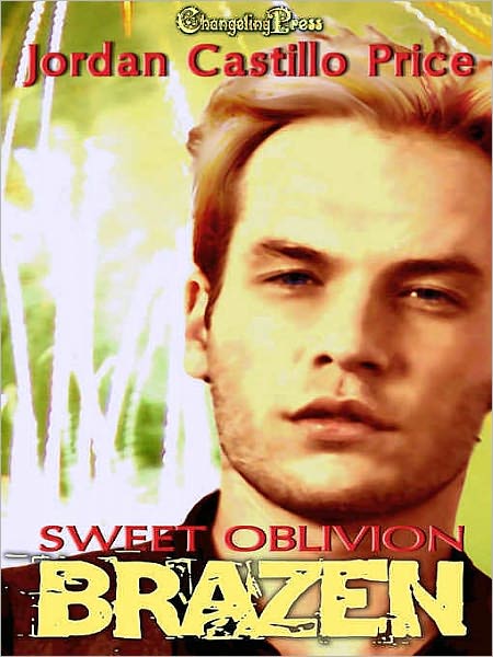 Sweet Oblivion 1: Brazen