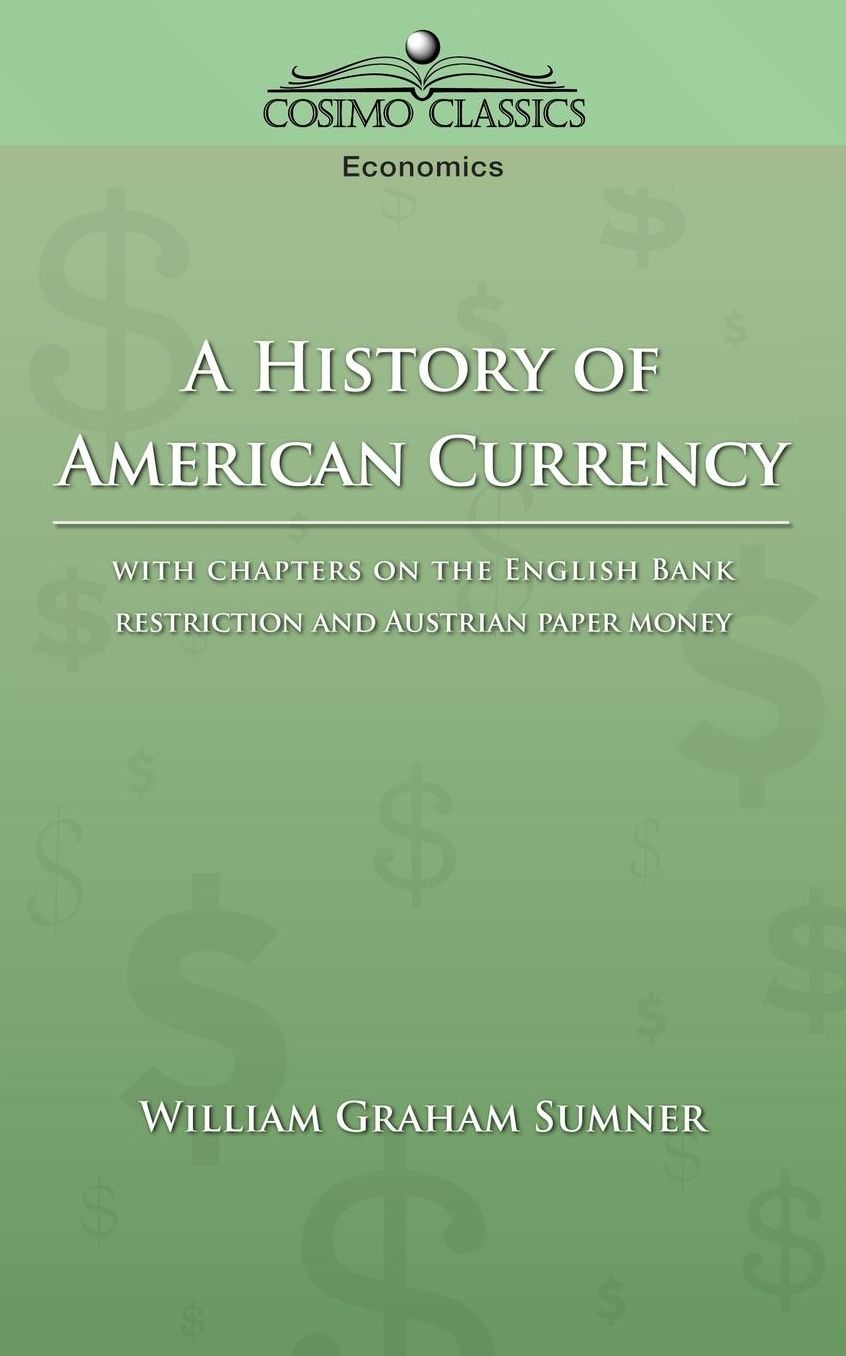 A History Of American Currency