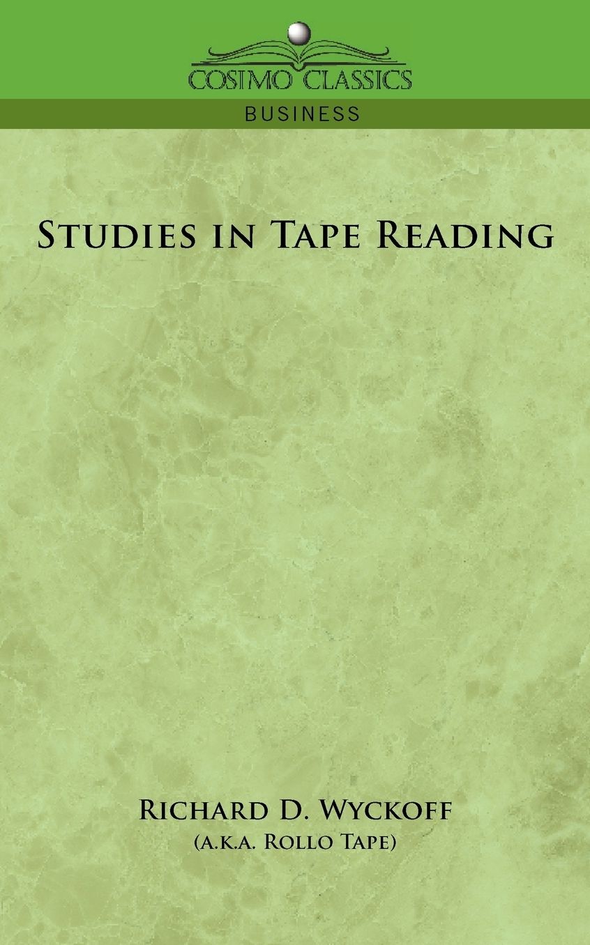Studies In Tape Reading