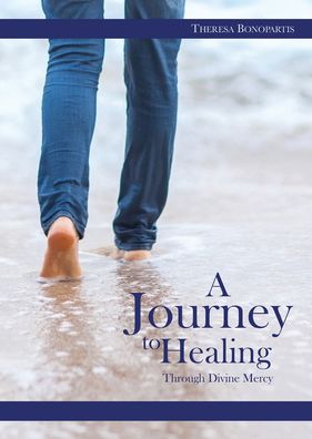 A Journey to Healing through Divine Mercy