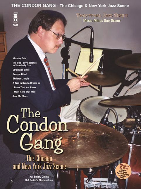 Traditional jazz Series: The CONDON GANG: ADVENTURES in NEW YORK and CHICAGO JAZZ