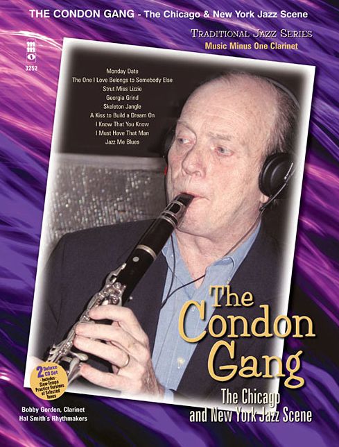 Condon Gang Music Minus One Clarinet: The Chicago and New York Jazz Scene